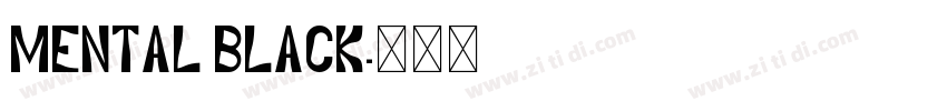 Mental Black字体转换